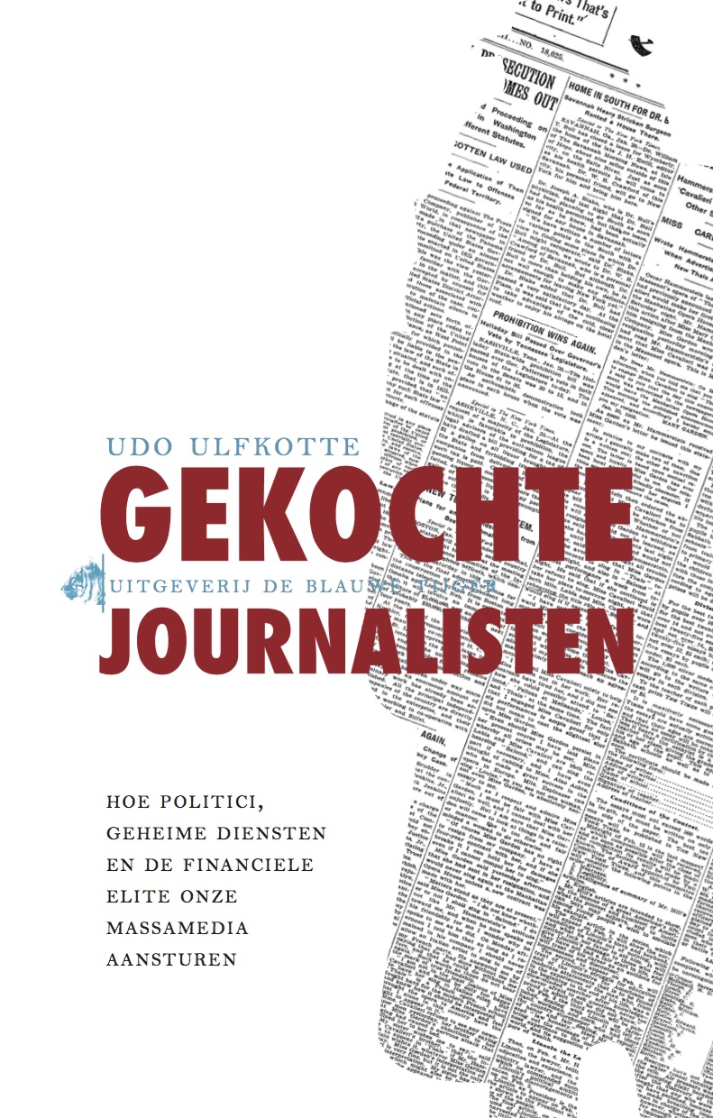 Boek ‘Gekochte Journalisten’ van Udo Ulfkotte nu ook in het Nederlands